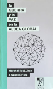 Portada de La guerra y la paz en la aldea global