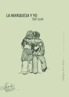La Marquesa y yo