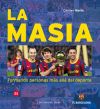 La Masia. Formando personas más allá del deporte