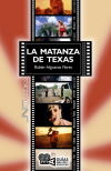 La Matanza de Texas. Tobe Hooper (1974)