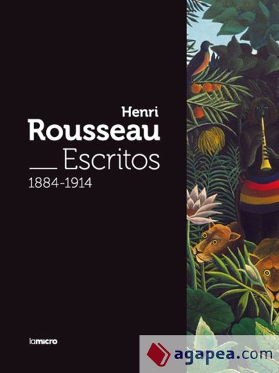 Henri Rousseau. Escritos 1884 -1914