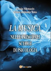 Portada de La Musica nelle principali scuole di psicologia (Ebook)
