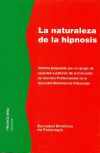 La Naturaleza de la Hipnosis