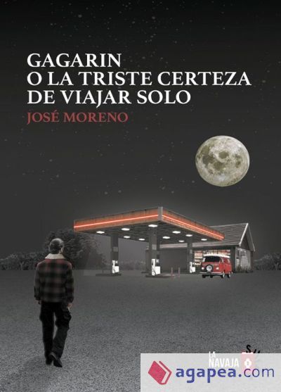 Gagarin o la triste certeza de viajar solo Gagarin o la triste certeza de viajar solo