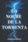 La Noche de la Tormenta: (Serie Gabriel Somoza n&deg; 3) Un Thriller psicol&oacute;gico lleno de suspense e intriga con giros impactantes