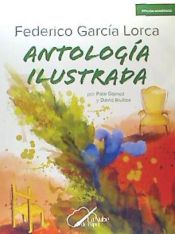 Portada de FEDERICO GARCÍA LORCA ANTOLOGÍA ILUSTRADA