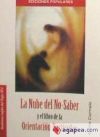 La Nube del No-Saber y el libro de la Orientación Particular