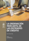 La Ordenación Mercantil de las Entidades de Crédito