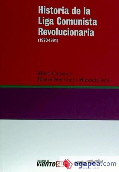 Historia de la liga comunista revolucionaria (1970-1991)
