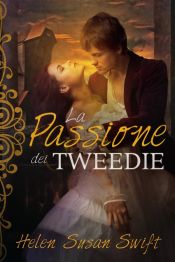 La Passione Dei Tweedie (Ebook)