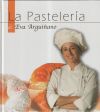La Pastelería de Eva Arguiñano