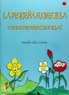 La Pequeña Florecilla y otras Historias Sencillas