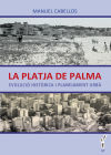 La Platja de Palma: Evolució històrica i planejament urbà