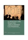 La Política del Siglo XXI: ¿Más o Menos Ciudadanía? (El Caso de la Comunidad Valenciana)