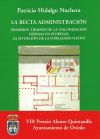 La Recta Administración. Primeros tiempos de la colonización hispana en Filipinas