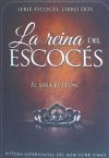 La Reina del escoces: Volume 2