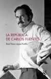 La República de Carlos Fuentes