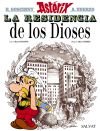 La Residencia De Los Dioses De Goscinny, René; Mora, Víctor; Uderzo, Albert