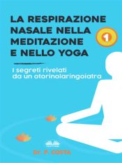 Portada de La Respirazione Nasale Nella Meditazione E Nello Yoga (Ebook)