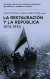 La Restauración y la República, 1874-1936. Vol. III
