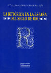 La Retórica en la España del Siglo de Oro