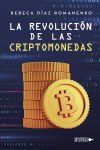 La Revoluci&oacute;n De Las Criptomonedas