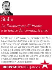 Portada de La Rivoluzione d'Ottobre e la tattica dei comunisti russi (Ebook)
