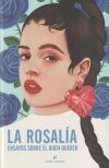 La Rosalía: Ensayos sobre el buen querer