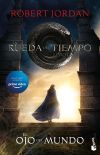 La Rueda Del Tiempo. El Ojo Del Mundo De Robert Jordan