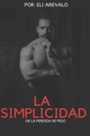 La Simplicidad de fitness: Pierde peso, aumenta masa muscular
