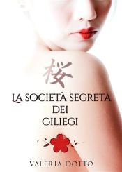 Portada de La Società segreta dei Ciliegi (Ebook)