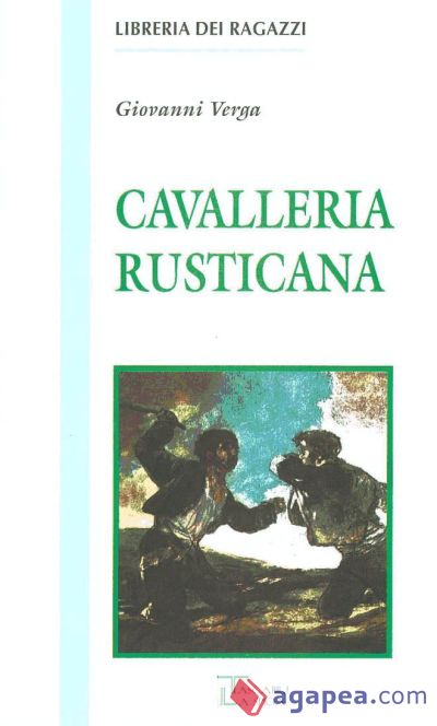 Cavalleria rusticana e altre novelle
