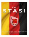 La Stasi: Historia y Legado de la Agencia de Policía Secreta de Alemania Oriental