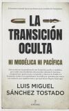 La Transición oculta