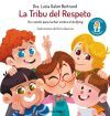 La Tribu del Respeto