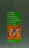 La Unión de Centro Democrático y la transición a la democracia en España