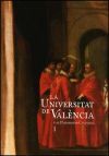 La Universitat de Val&egrave;ncia y su patrimonio cultural