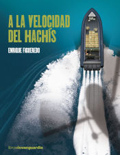 Portada de A la velocidad del hachís