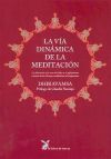 La Vía dinámica de la meditación