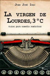 La Virgen De Lourdes, 3ºc