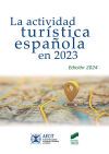La actividad tur&iacute;stica espa&ntilde;ola en 2023 (Edici&oacute;n 2024)