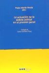 La actuación de la policía judicial en el proceso penal