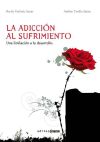 La adicción al sufrimiento