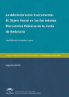 La administración instrumental, el objeto social en las sociedades mercantiles publicas de la Junta de Andalucia