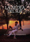 La aldea del sur