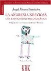 La Anorexia Nerviosa. Una Enfermedad Psicosomática