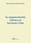 La argumentación retórica en Juvencio Celso