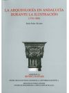 La arqueología en Andalucía durante la Ilustración (1736-1808)