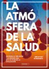 La atm&oacute;sfera de la salud
