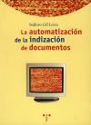 La automatizaci&oacute;n de la indizaci&oacute;n de documentos